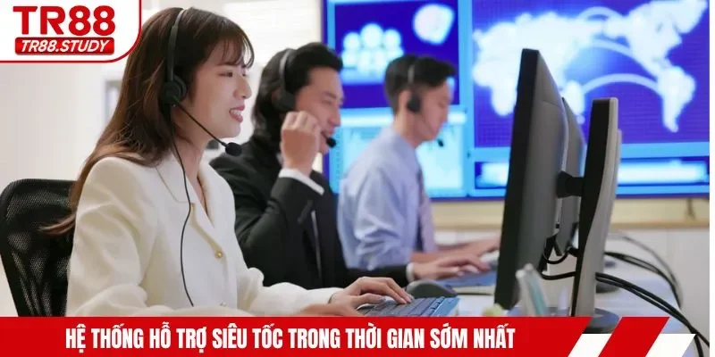 Hệ thống hỗ trợ siêu tốc trong thời gian sớm nhất